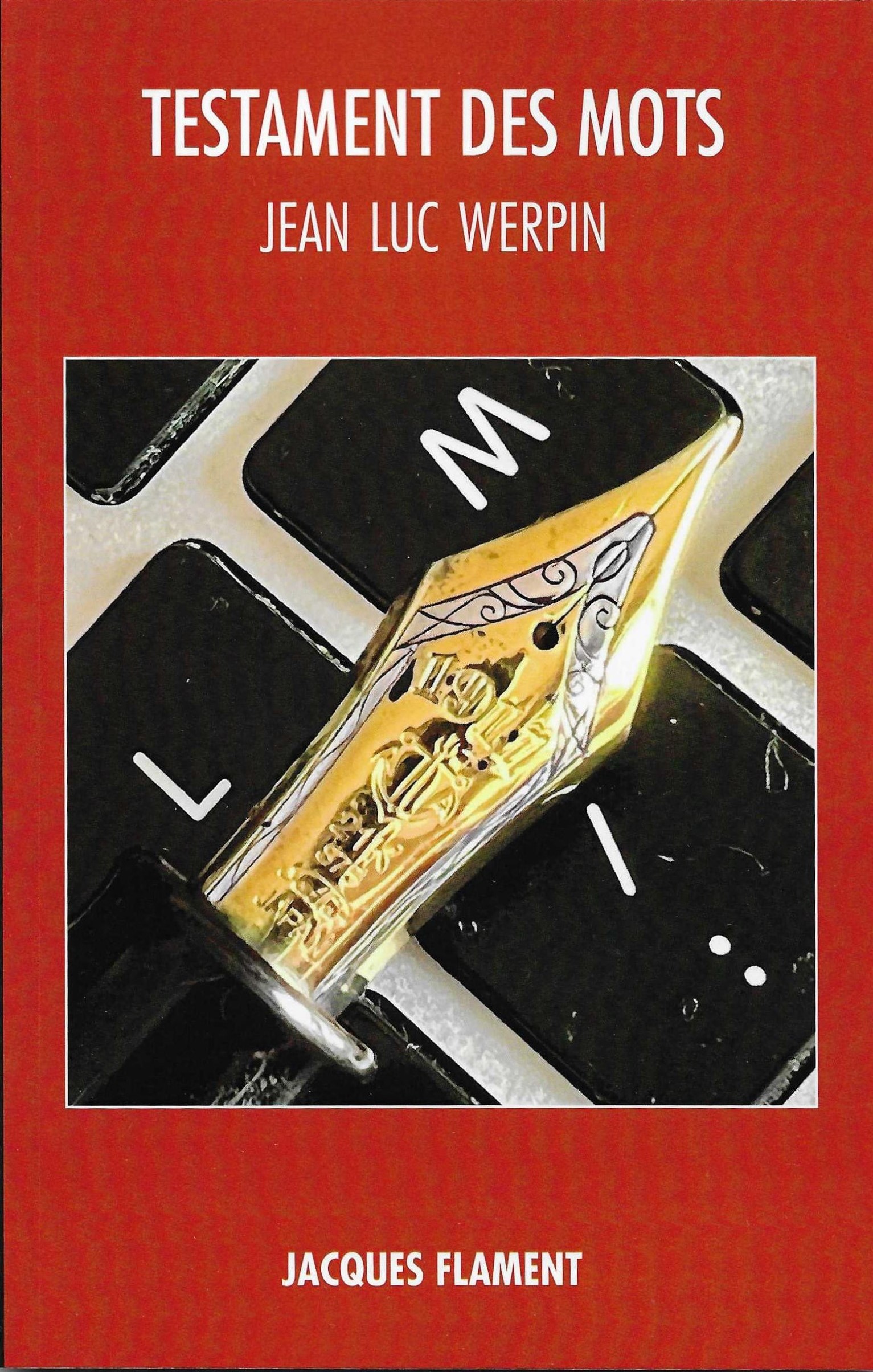 JEAN-LUC WERPIN - Testament des mots