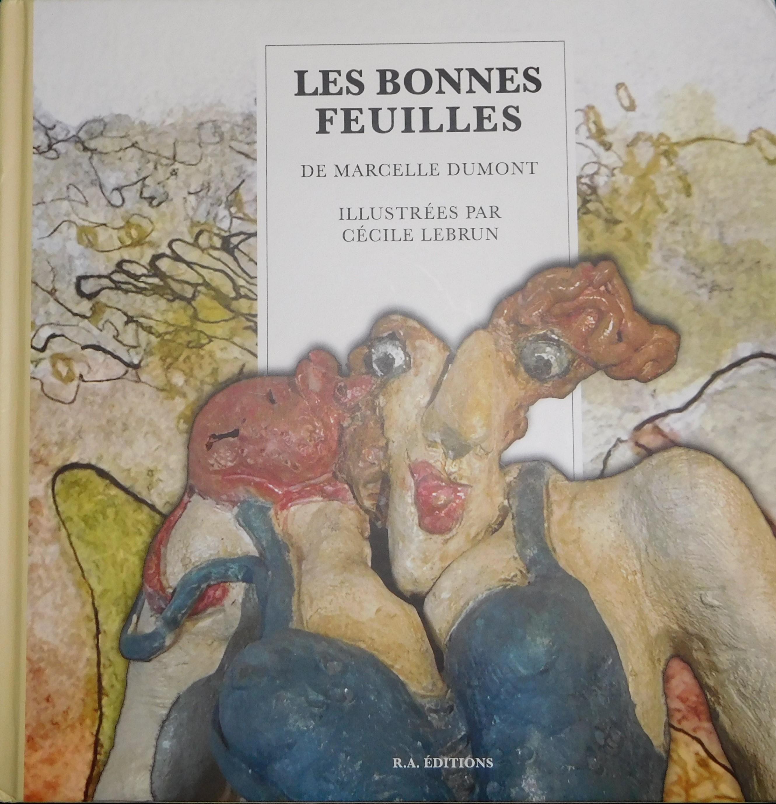 MARCELLE DUMONT - Les bonnes feuilles