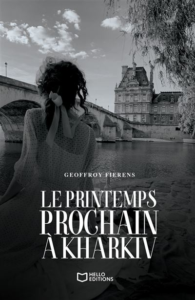 GEOFFREY FIERENS - Le printemps prochain à Kharkiv
