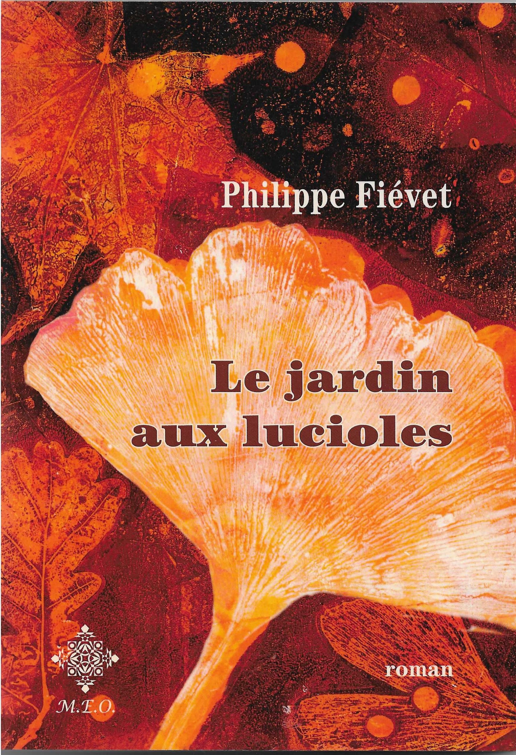 PHILIPPE FIÉVET - Le jardin aux lucioles