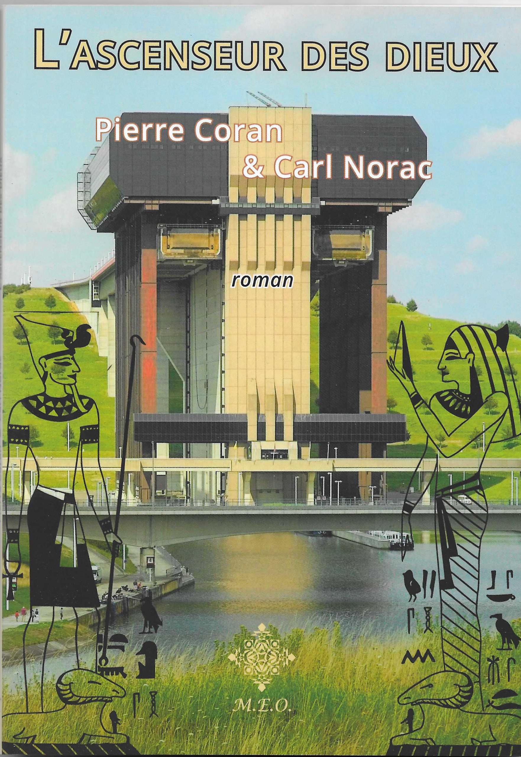 PIERRE CORAN & CARL NORAC - L'ascenseur des dieux