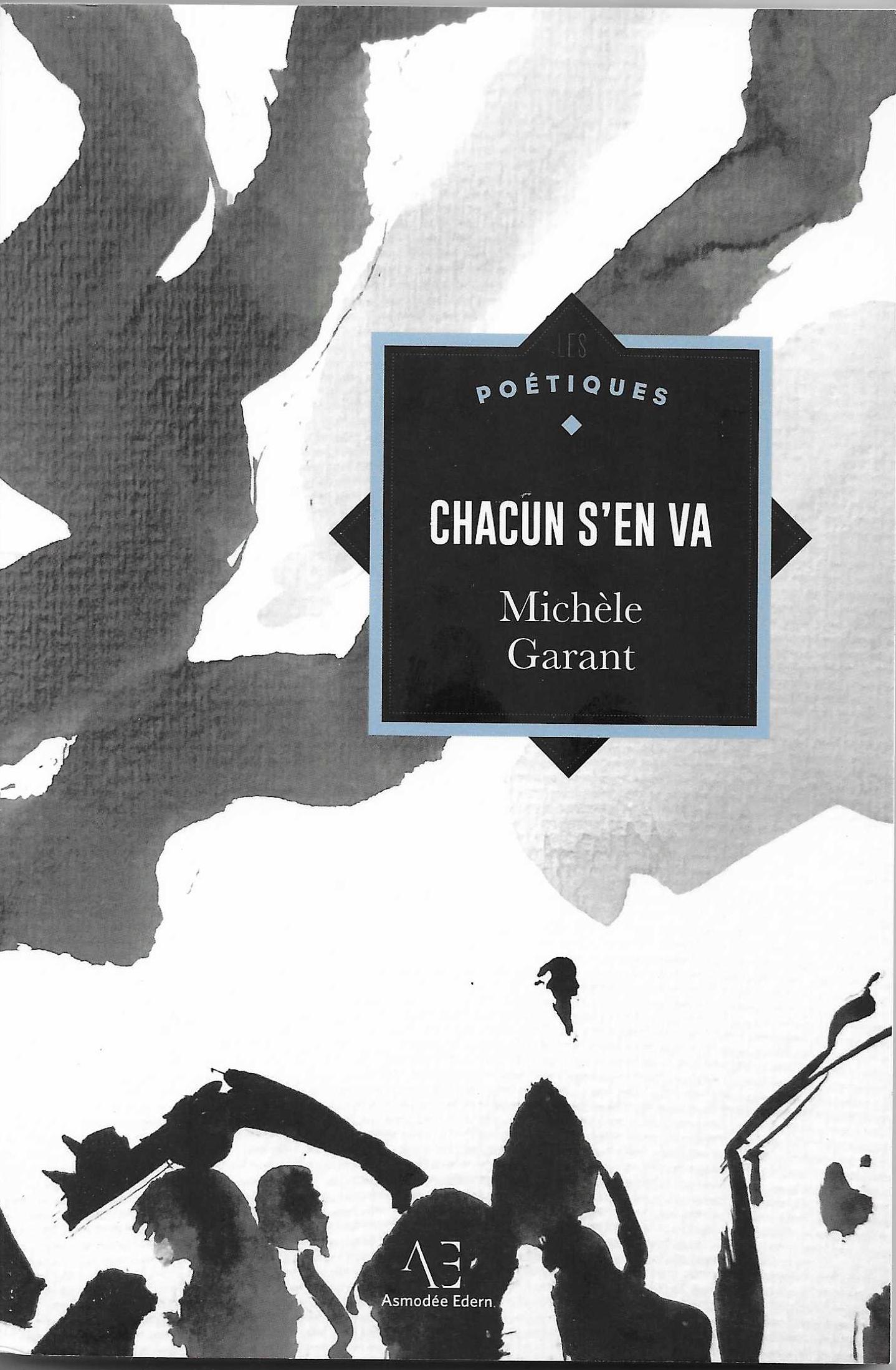 MICHÈLE GARANT - Chacun s'en va
