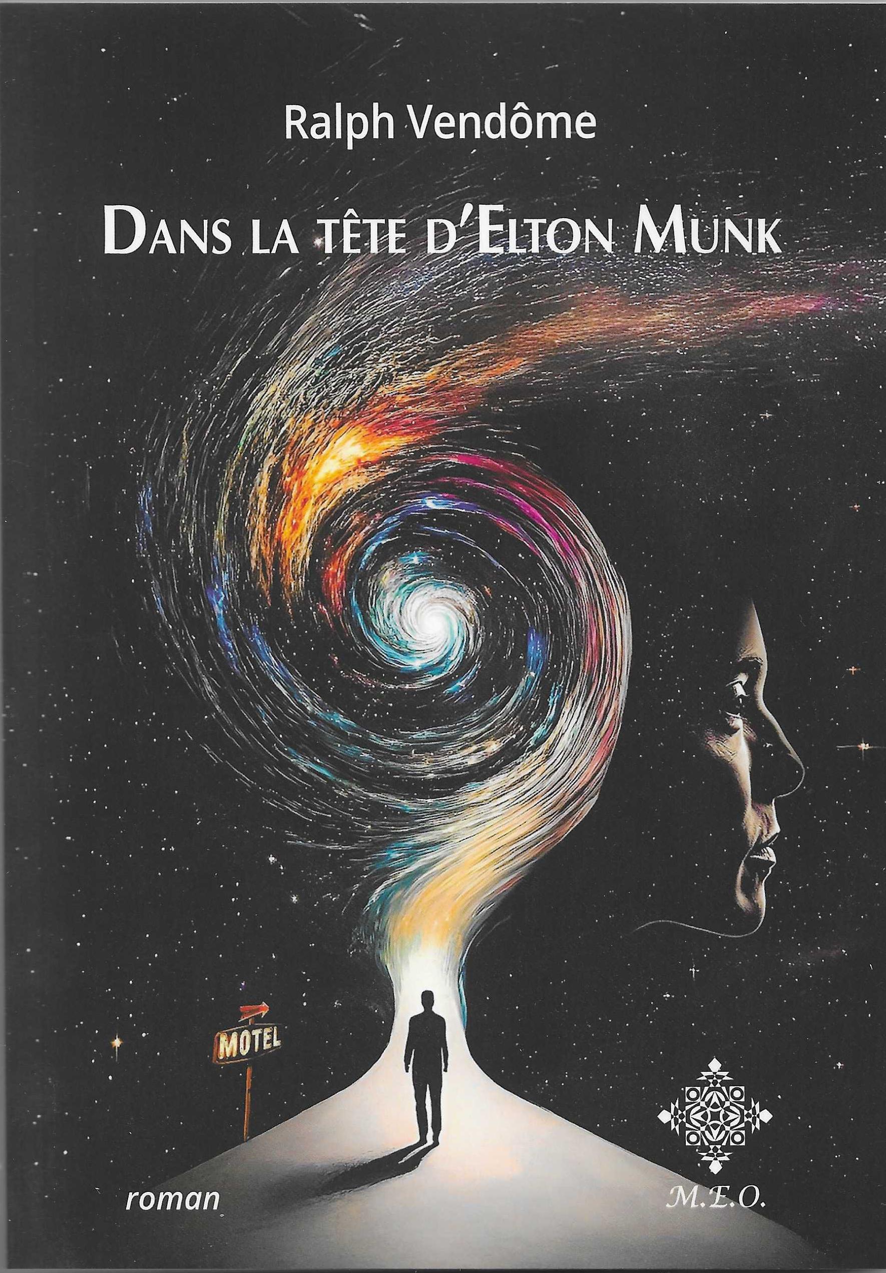 RALPH VENDÔME - Dans la tête d'Elton Munk