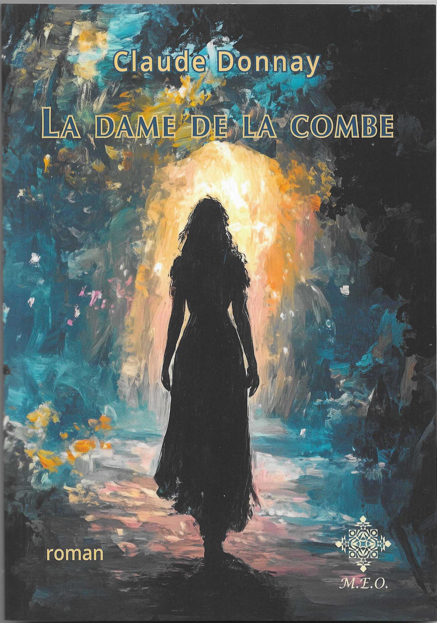 CLAUDE DONNAY - La dame de la combe