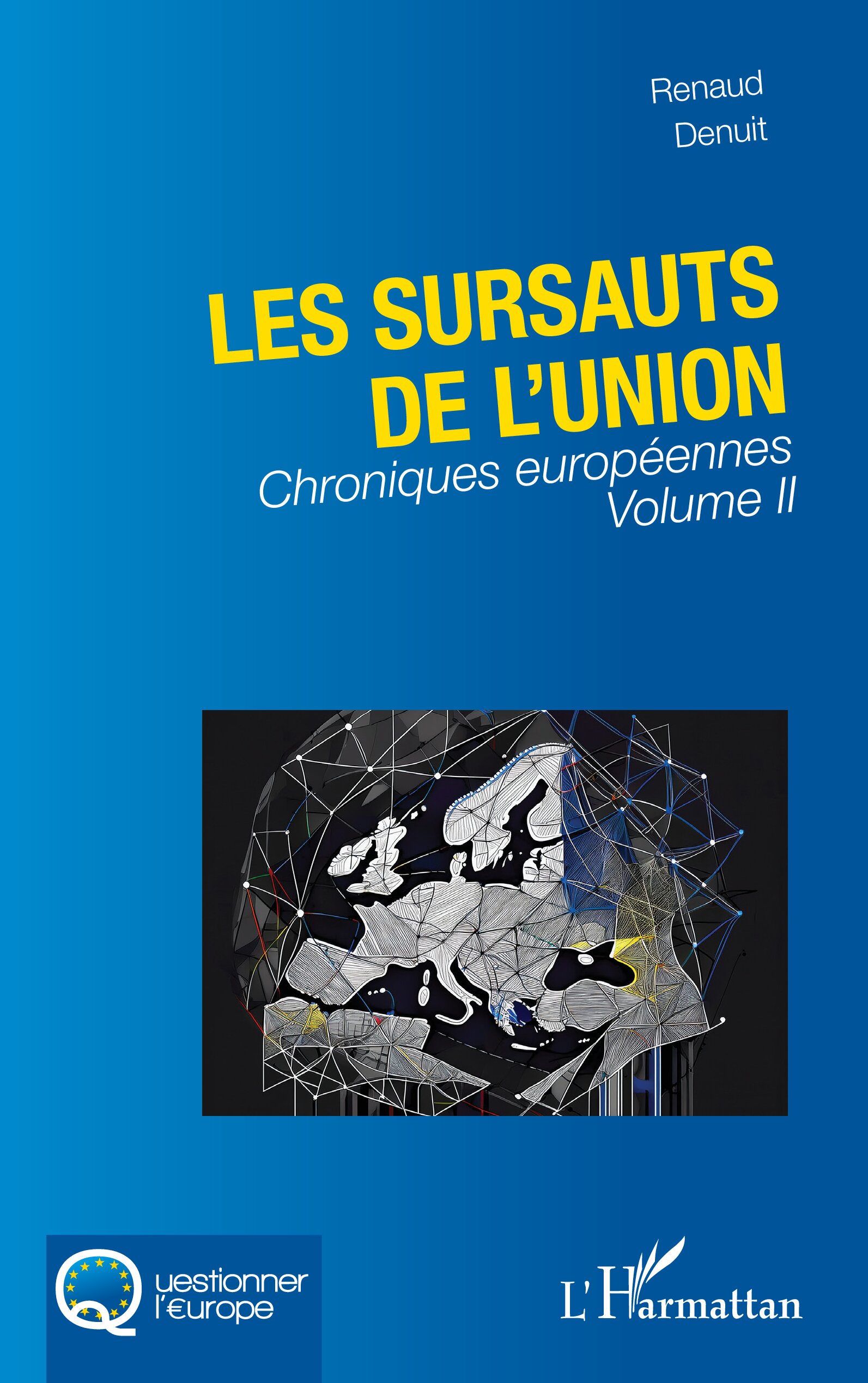 RENAUD DENUIT - Les sursauts de l'Union