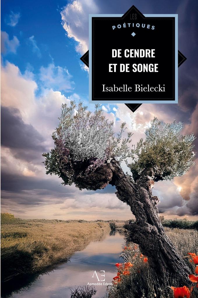 ISABELLE BIELECKI - De cendre et de songe
