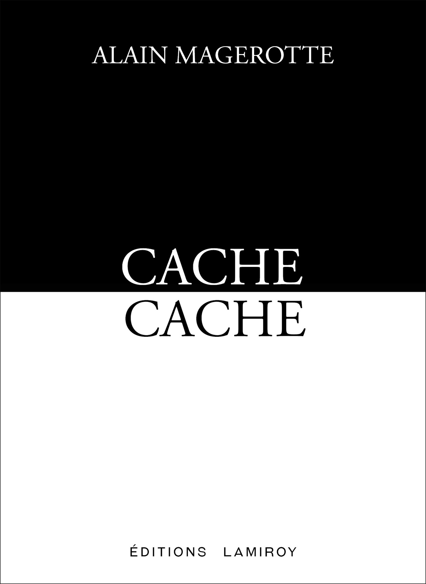 ALAIN MAGEROTTE - Cache-cache