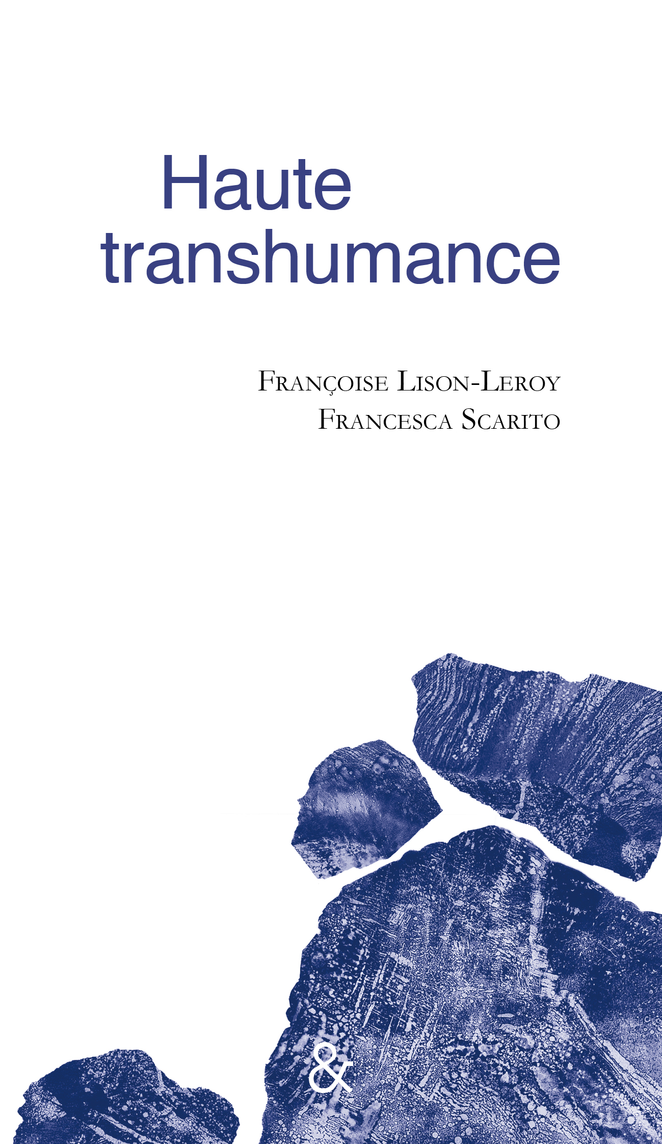 FRAN&Ccedil;OISE LISON-LEROY - Haute transhumance