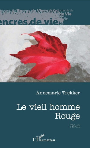 ANNEMARIE TREKKER - Le vieil homme rouge