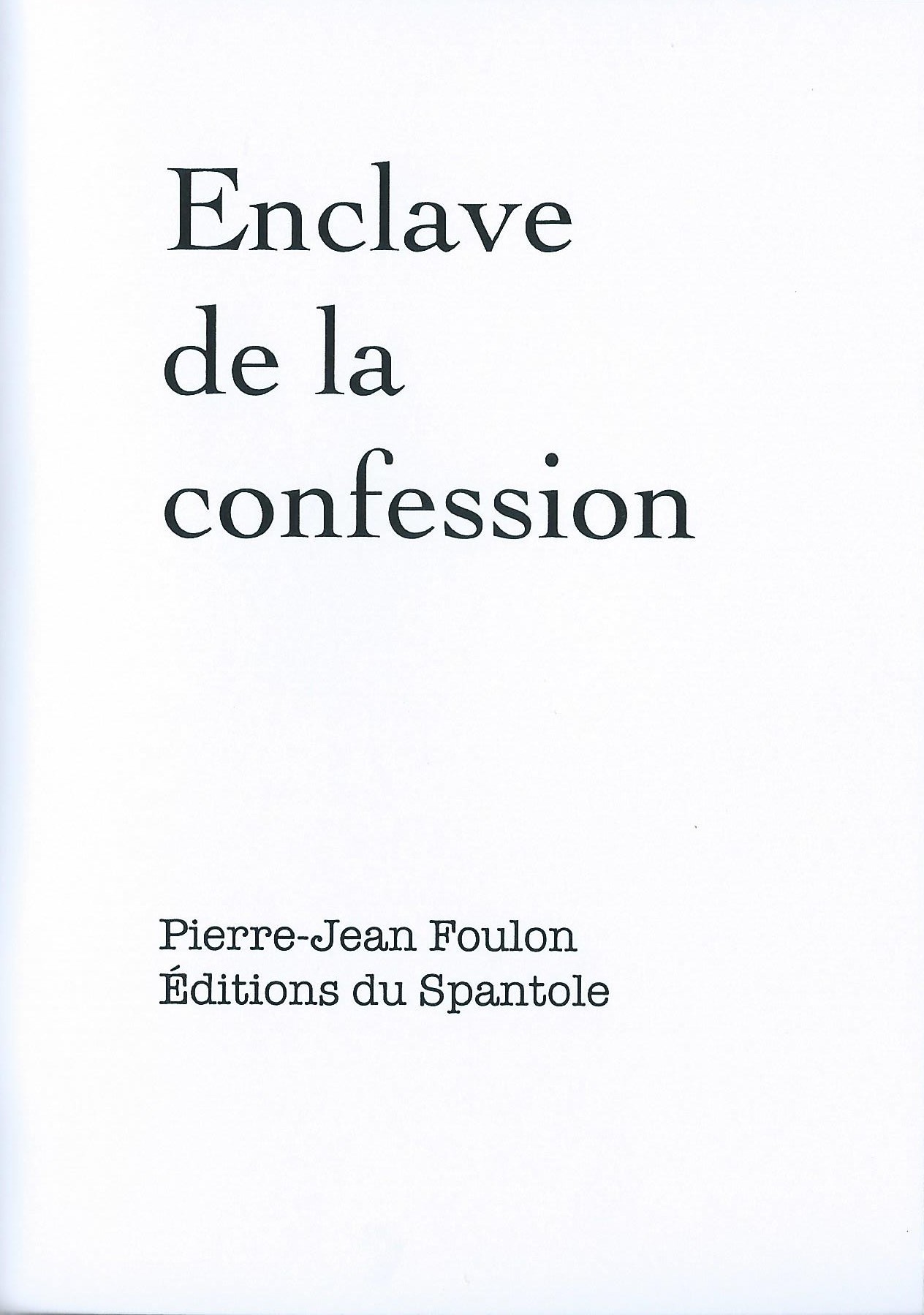 PIERRE-JEAN FOULON - Enclave de la confession