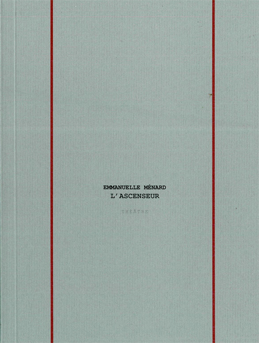 EMMANUELLE MÉNARD - L'Ascenseur