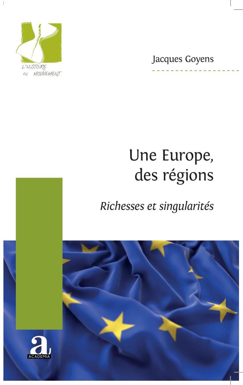 JACQUES GOYENS - Une Europe, des régions