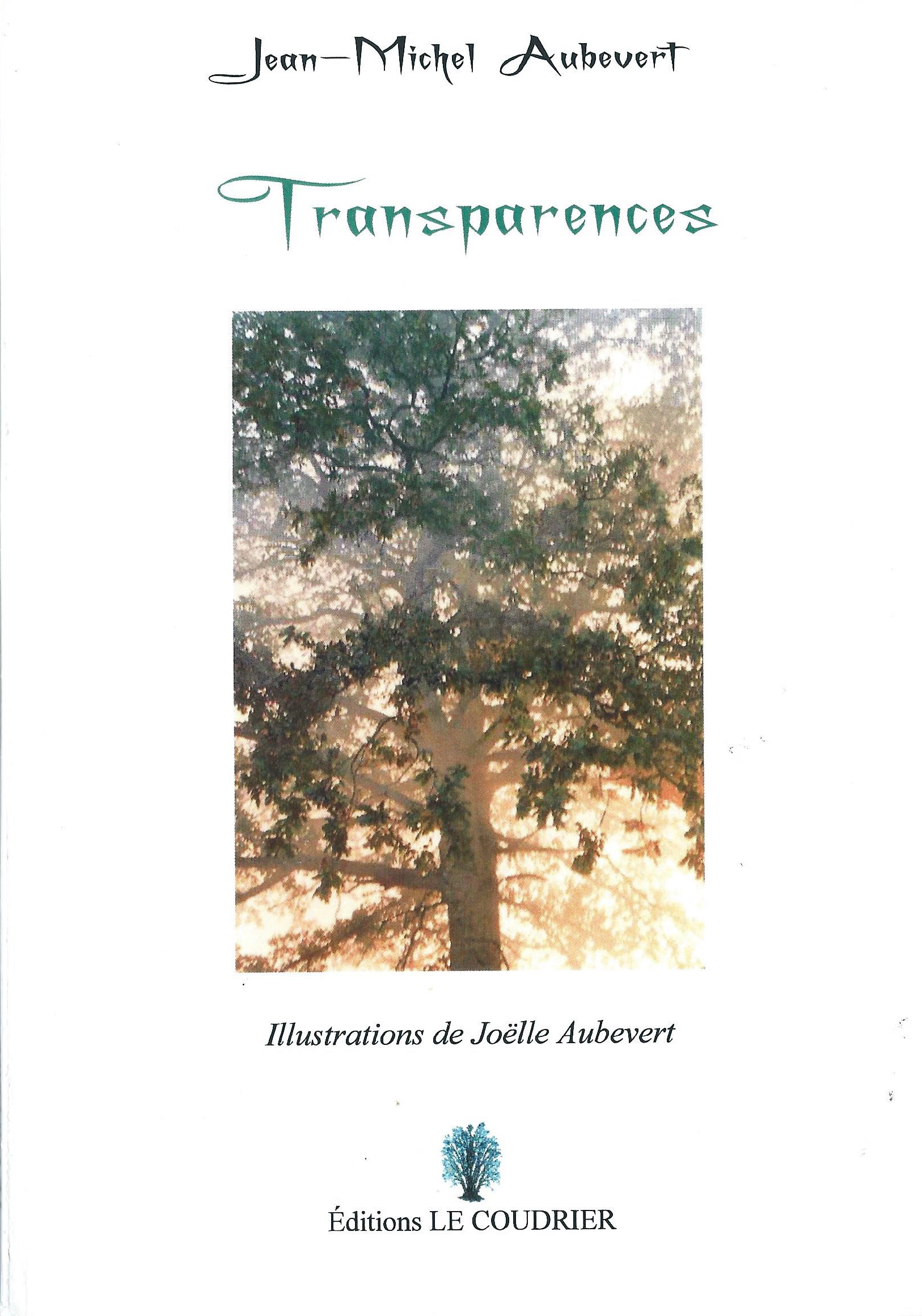 JEAN-MICHEL AUBEVERT - Transparences