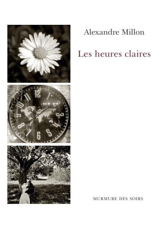 ALEXANDRE MILLON - Les heures claires