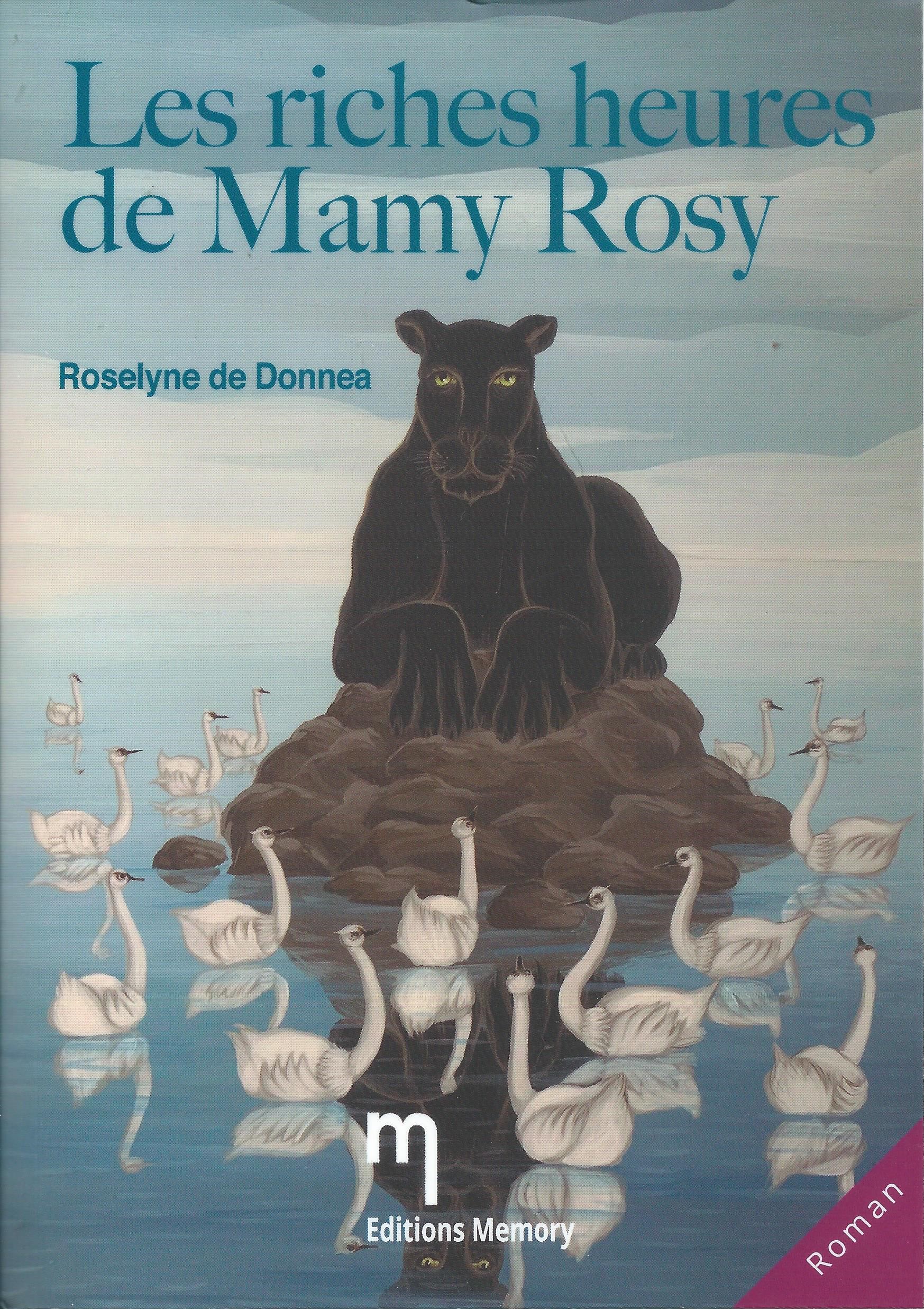 ROSELINE DE DONNEA - Les riches heures de Mamy Rosy