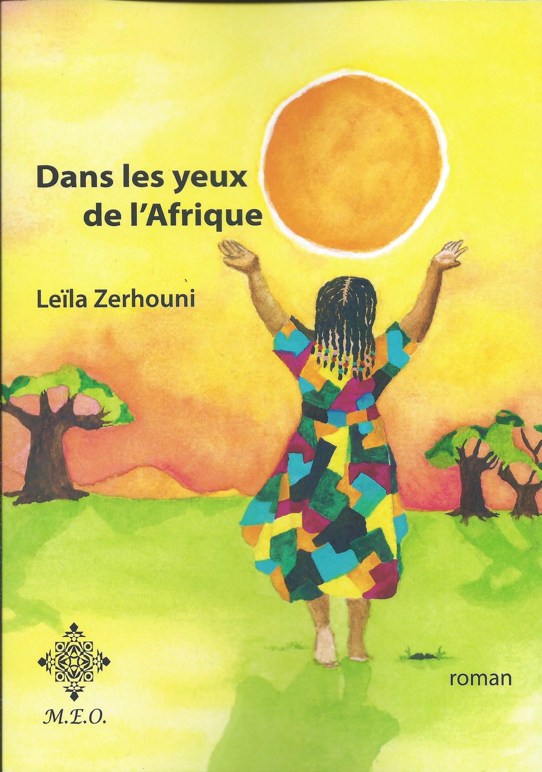 LEÏLA ZERHOUNI - Dans les yeux de l'Afrique