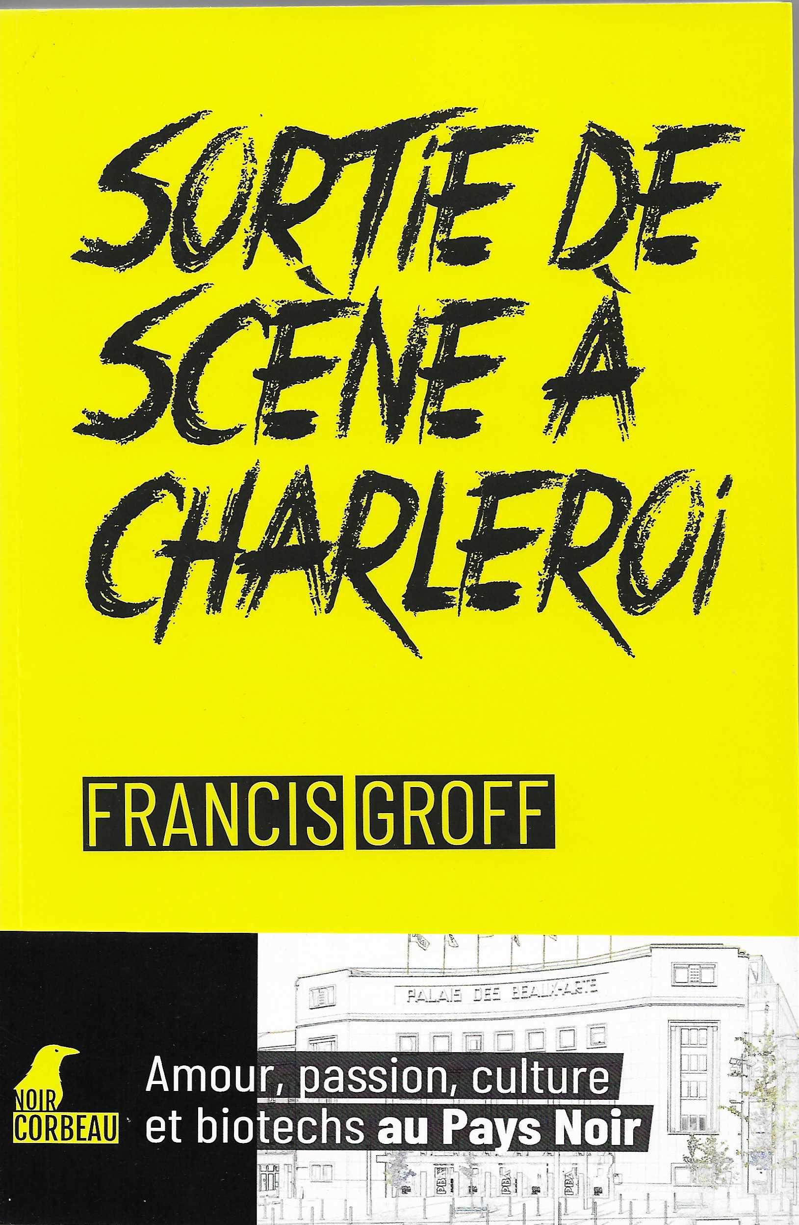 FRANCIS GROFF - Sortie de scène à Charleroi